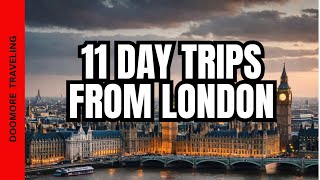 11 Best Day Trips From London