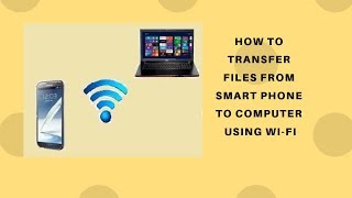 FILE TRANSFER APP| TRANSFER FILES FROM ANDROID TO PC WIFI