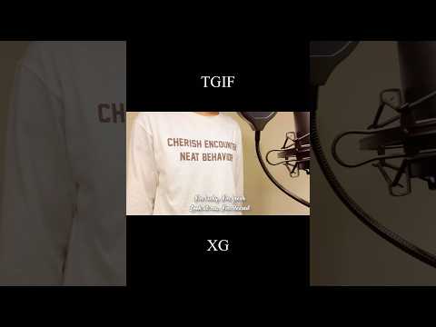 【歌ってみた】TGIF/XG(covered by 蒼礼央)#TGIF#XG#歌ってみた#関西舞台#舞台役者#役者#蒼礼央