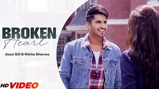 Jassi Gill : Broken Heart (Full Video) | Arvindr Khaira | Goldboy | New Punjabi Song 2023