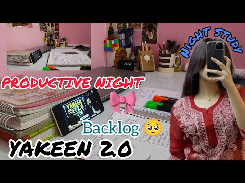 🌼LATE NIGHT STUDY📚 👩‍⚕️✨WITH ME l Backlog 🥺 l Productive night ll #neet #yakeen2.0 
