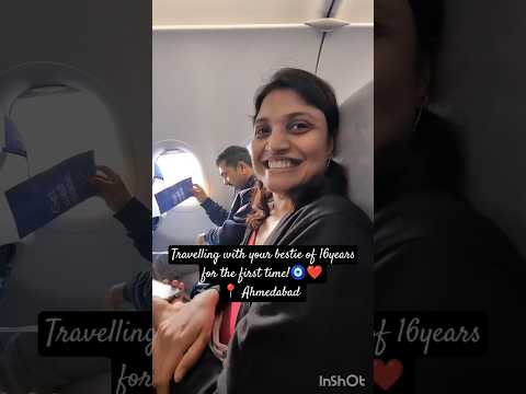 Travelling with bestie I Ahmedabad diaries