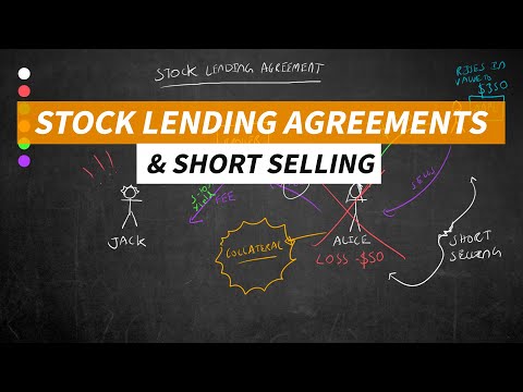 Stock Lending Agreements & Short Selling Explained
