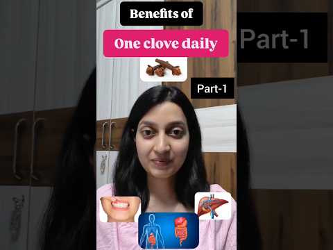 benefits of clove (part1)