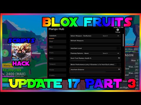 BLOX FRUITS Script Mobile UPDATE 17.3 AUTO FARM | AUTO RAID & MORE (WORK FOR MOBILE)