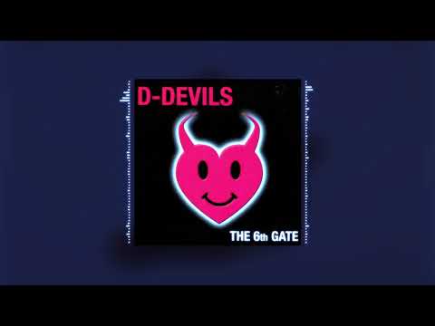 D-Devils - The 6th Gate (Dance With The Devils)