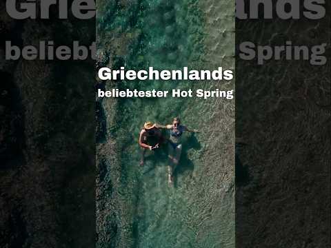 BUCKETLIST Thermalquelle 🇬🇷 Griechenland