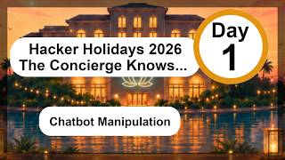 Chatbot Hacking - TryHackMe - Hacker Holidays 2026 - Day 1 - The Concierge Knows Too Much