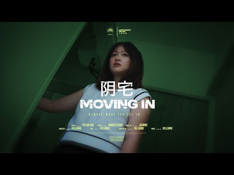 Horror Short Film - Moving In 阴宅 【Late Night Tales | 午夜传说】