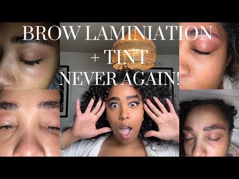 StoryTime: Brow Lamination + Tinting GONE WRONG!