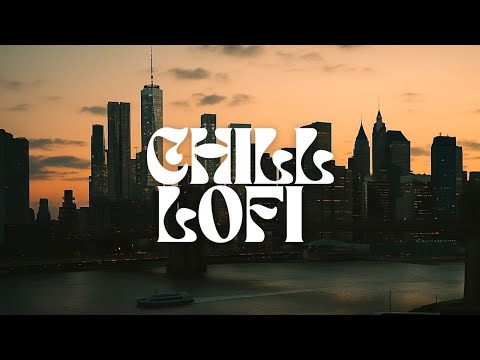 LOFI CHILL Beats to Relax & Unwind