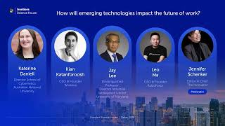 How will emerging technologies impact the future of work? | Frontiers Science House roadshow, Dalian
