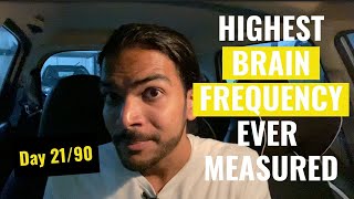 The Highest Brain Frequency Ever Measured