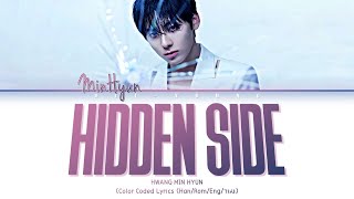 HWANG MIN HYUN (황민현) "HIDDEN SIDE" (Color Coded Lyrics (Han/Rom/Eng/가사)