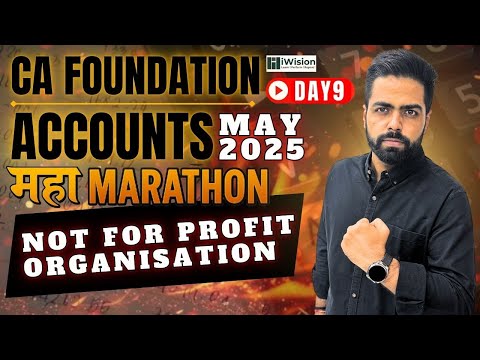 Not for Profit Organisation - One Shot - CA Foundation Accounts Marathon | CA Foundation by iWision