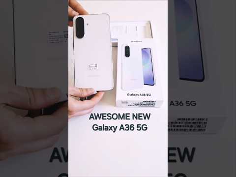🔥 Galaxy A36 5G Unboxing