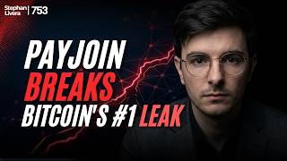 Dan Gould: Payjoin DevKit Ships and Breaks Common Input Ownership | SLP753