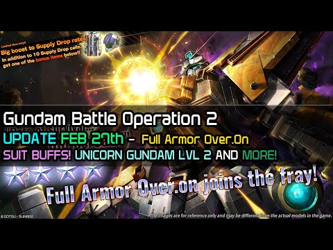 Gundam Battle Operation 2 UPDATE 2/27 - Full Armor Over.On! SUIT BUFFS!!!