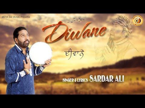 Sardar Ali - Diwane | Punjabi Devotional Song | Mera Sai Music