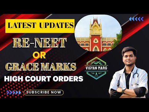 NEET 2025 Latest News: Re-NEET Possible? | High Court Order on Grace Marks | Result Delay Explained!