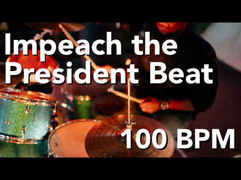 Impeach the President Beat 100 BPM