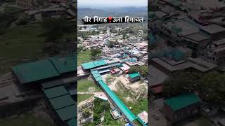 peer nigahen wala #jaipeeradi #jaipeerandi #peernigaha #love #peerdarbar una himachal pradesh 😘😊
