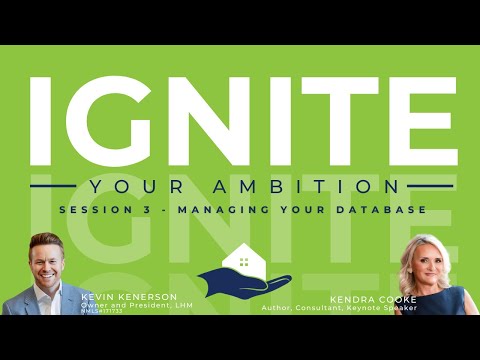 Ignite Your Ambition with Kendra Cooke - Session 3: Managing Your Database