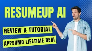 ResumeUp AI Review & AppSumo Lifetime Deal - How To Use ResumeUp AI