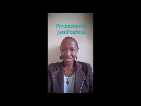 Procrastinator thoughts, feelings & justifications