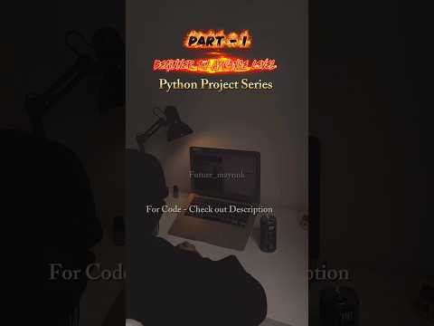 Part - 1 of Python Project Series 🎯 #shorts #shortsfeed #python #project #series #college #students