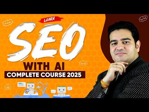 SEO Course with AI full Tutorial 2025 | SEO full Course Beginner to Advanced  | #seoai #seo2025