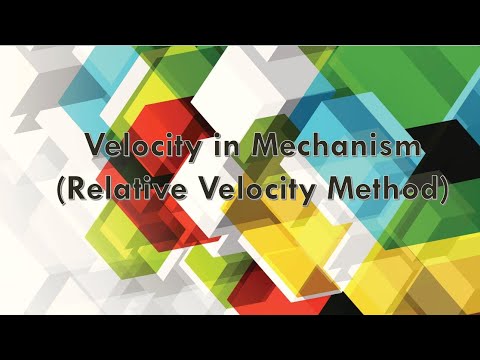 Velocity of Mechanism (Relative Velocity Method)