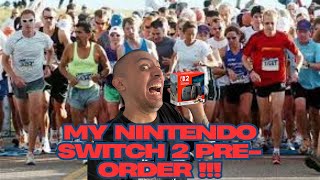 MY SWITCH 2 ... PRE-ORDER EXPERIENCE