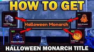 How To Get Halloween Monarch Title Complete Guide in Arise Crossover
