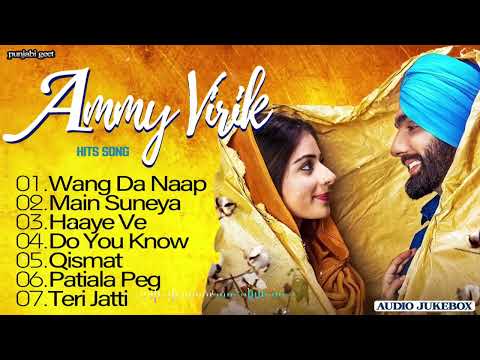 Best of Ammy virk | ammy virk all songs jukebox | punjabi songs | new punjabi songs 2025