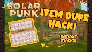 Solarpunk - Item Duplication Glitch - Duplicate Any Item!