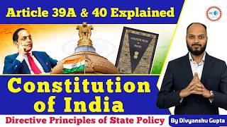Article 40 Explained: Directive Principles of State Policy | UPSC Polity