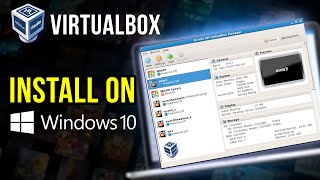 How to Install VirtualBox on Windows 10 - Step by Step [Updated 2025]