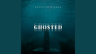 Ghosted