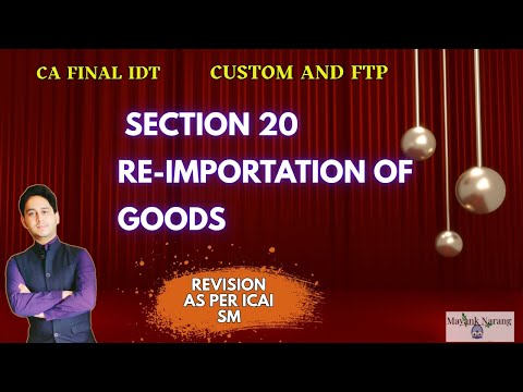 LEC 04 | SEC 20 | CUSTOMS ACT1962 | REVISIONS | CA FINAL | MAYANK NARANG