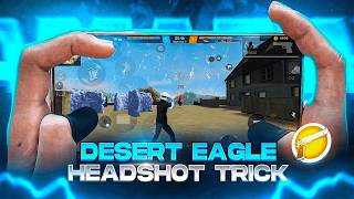 World's Best Desert Eagle Headshot Trick + Settings ☠️⚙️ | New Desert Eagle One Tap Headshot Trick !