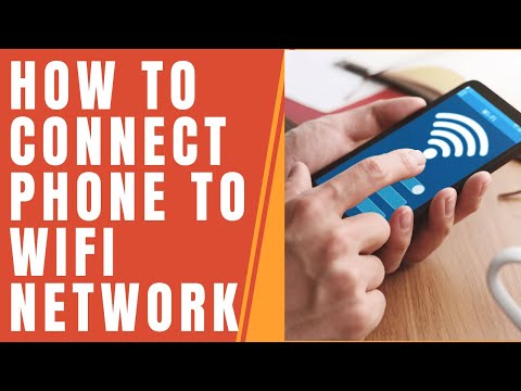 How to Connect Your Phone to a Wifi Network