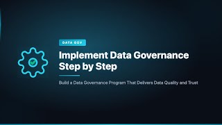 Implement Data Governance Step by Step
