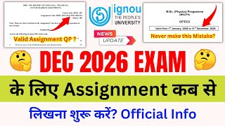 When to Start Writing Assignments for the December 2026 Exam?_IGNOU Assignment Question Paper 2026