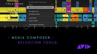 Avid Media Composer — Selection Tools in the Timeline