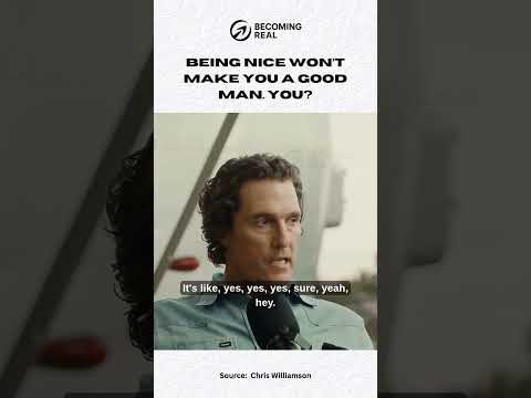 Matthew McConaughey Explains What It Really Means to Be a Good Man