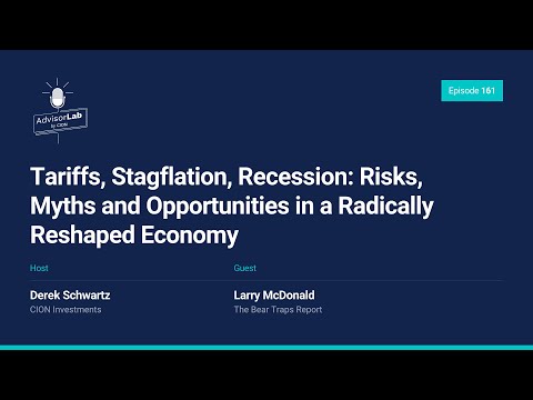 Tariffs, Stagflation, Recession: Risks, Myths and Opportunities in a Radically Reshaped Economy