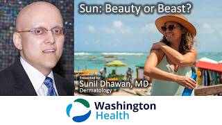 Sun: Beauty or Beast?
