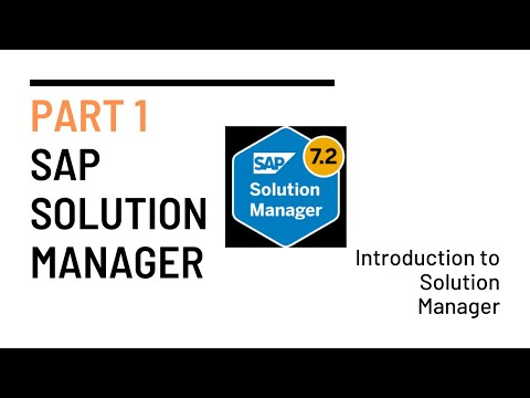 Part 1 - SAP Solution Manager | An Introduction to SAP Solution Manager