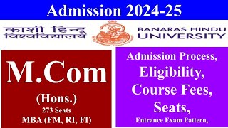 M.Com BHU Admission Process, bhu mcom eligibility, bhu mcom fees, BHU Admission Process 2024,